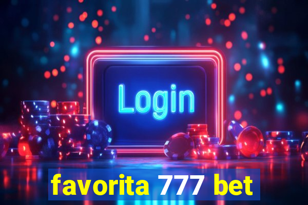 favorita 777 bet